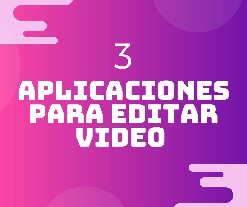 3 Aplicaciones para Editar Video y Hacer Contenido más Atractivo para tu Audiencia - Pompis Stores